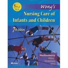 Wong's Nursing Care of Infants and Children- Text Only
