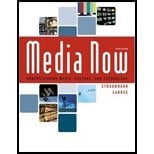 Media Now : Understanding Media, Culture, and Technology - Textbook Only