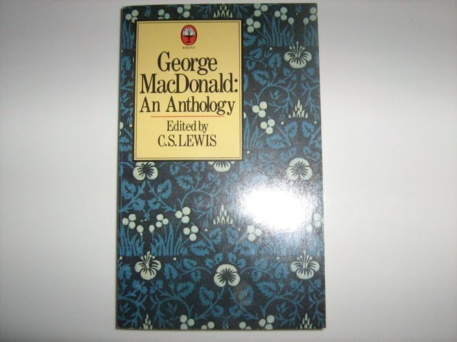 George Macdonald: an Anthology