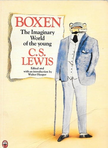 Boxen: The Imaginary World of the Young C.S.Lewis
