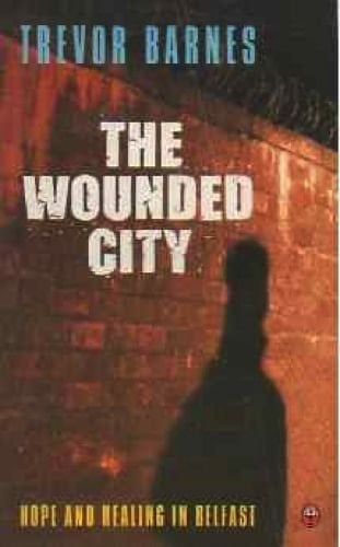 The Wounded City