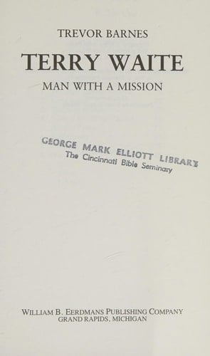 Terry Waite - Man With A Mission