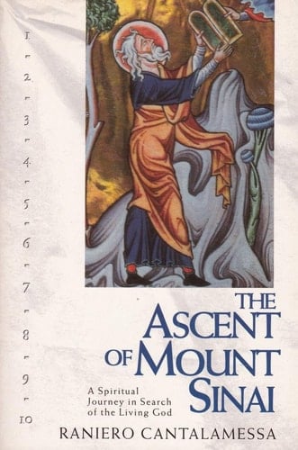 The Ascent of Mount Sinai A Spiritual Journey in Search of the Living God