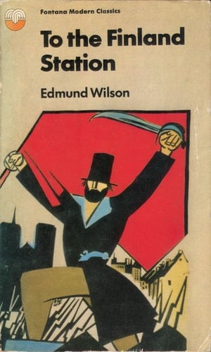 To the Finland Station: a study in the writing and acting of history