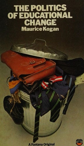 The Politics of Educational Change (Political Issues of Modern Britain)