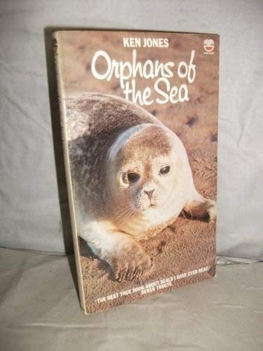 Orphans of the Sea: Story of the Cornish Seal Sanctuary