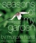 Seasons of My Garden