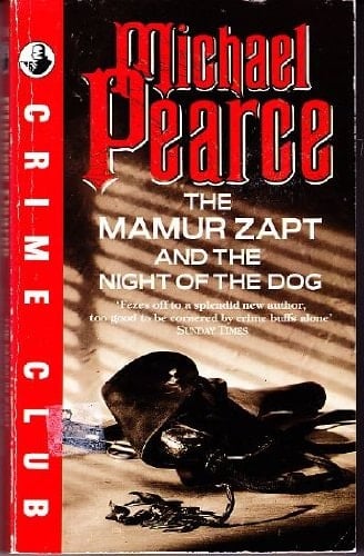 The Mamur Zapt and the Night of the Dog (Crime Club)