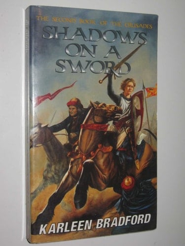 Shadows On A Sword (The Crusades)