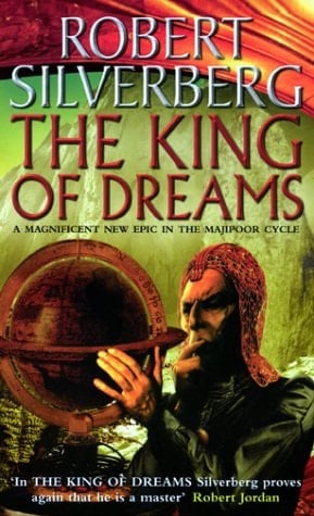 The King of Dreams: A novel in the Majipoor Cycle