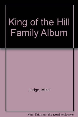 King of the Hill Family Album
