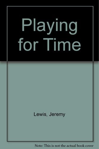 Playing for Time