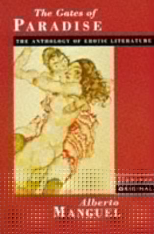 The Gates of Paradise: The Anthology of Erotic Short Fiction