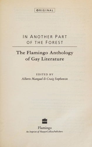 IN ANOTHER PART OF THE FOREST" The Flamingo Anthology of Gay Literature