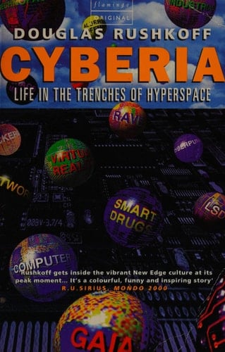 Cyberia: Life in the Trenches of Hyperspace