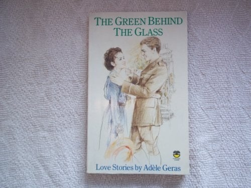 The Green Behind the Glass: Love Stories