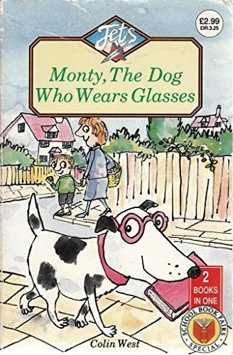 Monty, the Dog who Wears Glasses ; [and], Monty Bites Back