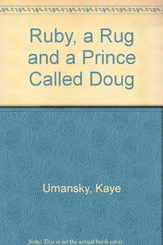A Ruby, a Rug and a Prince Called Doug