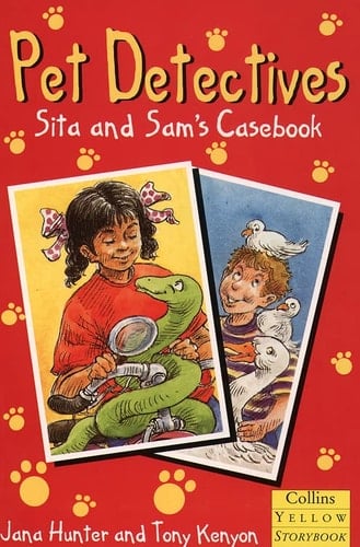 Pet Detectives: Sita and Sam's Casebook (Collins Yellow Storybook) (Collins Yellow Storybooks)
