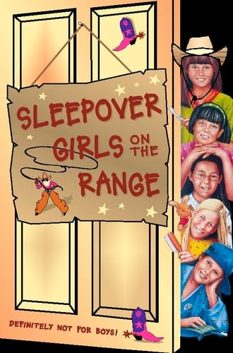 Sleepover Girls on the Range (The Sleepover Club)