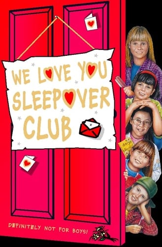 We Love You, Sleepover Club (The Sleepover Club)
