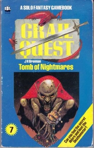 Grail Quest: Bk.7: Tomb of Nightmares (A Solo Fantasy Gamebook)