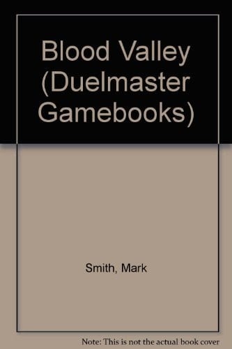 Blood Valley (Duelmaster #2)