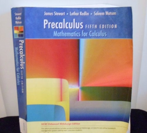 Precalculus: Mathematics for Calculus- Text Only