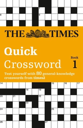 The Times Quick Crossword Book 1 80 World-Famous Crossword Puzzles from the Times2