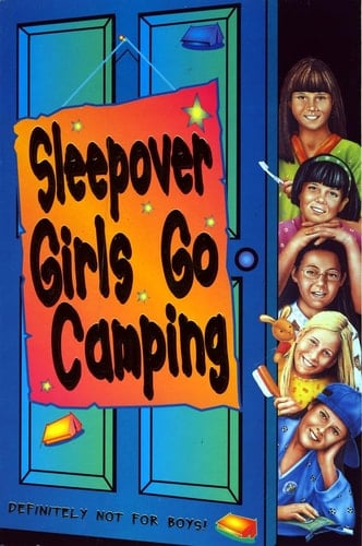 Sleepover Girls Go Camping (The Sleepover Club)