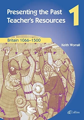 Britain 1066-1500 (Presenting the Past)