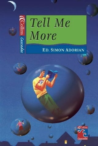 Tell Me More : A Cascades Book of Story-Telling