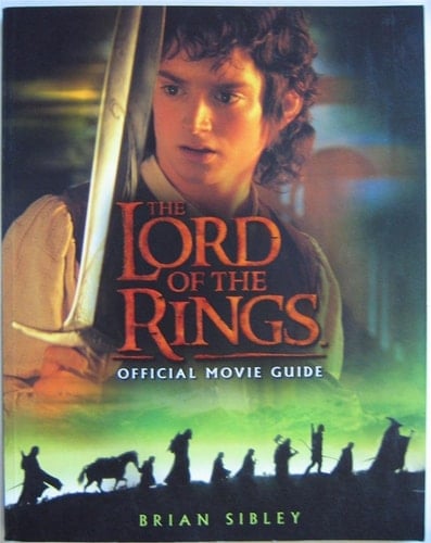 The "Lord of the Rings" Official Movie Guide