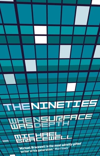 The Nineties: When Surface Was Depth