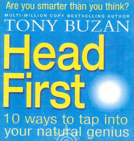 Head First: 10 Ways to Tap into Your Natural Genius