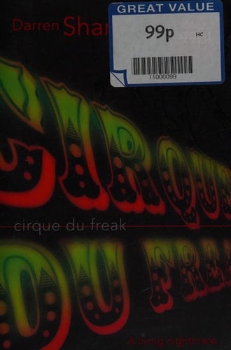 Cirque Du Freak (Saga of Darren Shan S.)