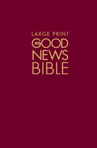 Good News Bible.