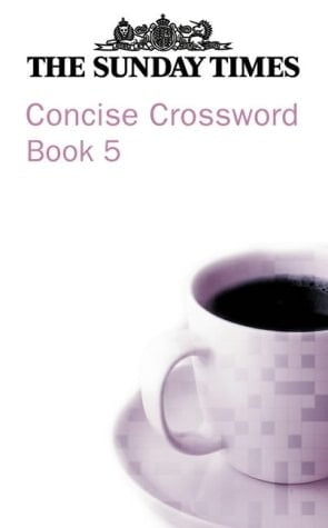 The Sunday Times Concise Crossword Book 5