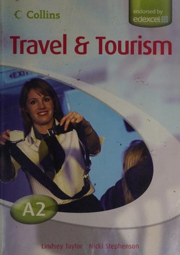 Travel and Tourism A2 for EDEXCEL Student's Book (Travel & Tourism)