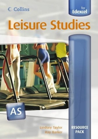 AS Leisure Studies Resource Pack for Edexcel (Collins A level Leisure Studies for Edex)