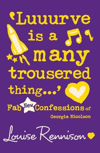 LUUURVE IS A MANY TROUSERED (Confessions of Georgia Nicolson)