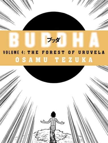 Buddha, Vol. 4: The Forest of Uruvela