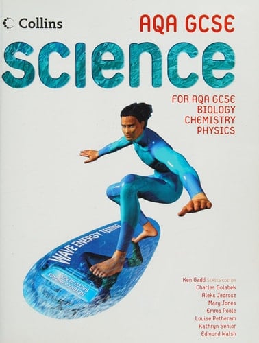 Biology, Chemistry and Physics Student Book (GCSE Science for AQA)
