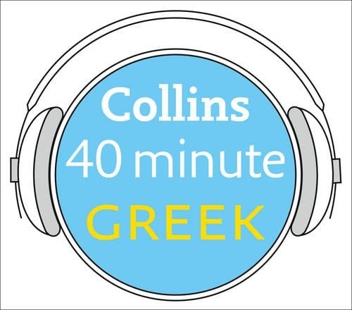 40-minute Greek (English and Greek Edition)