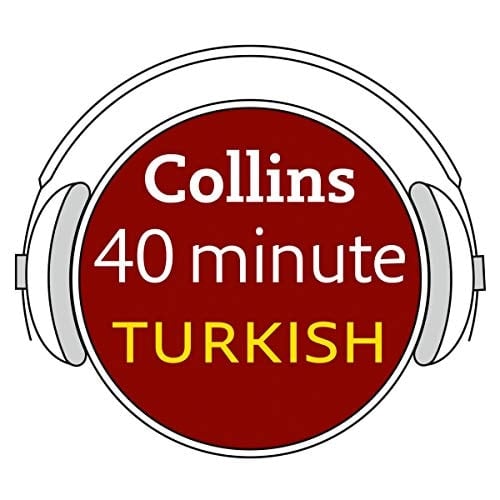 Collins 40 Minute Turkish: Learn to Speak Turkish in Minutes with Collins