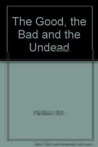 The Good, The Bad and The Undead (Rachel Morgan 2)