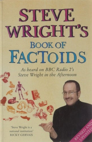 Steve Wright's Book of Factoids