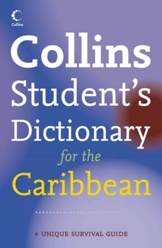 Collins Student's Dictionary for the Caribbean