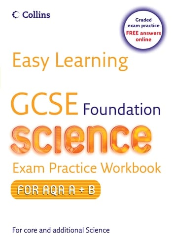 GCSE Science Exam Practice Workbook for AQA A+B (Easy Learning)