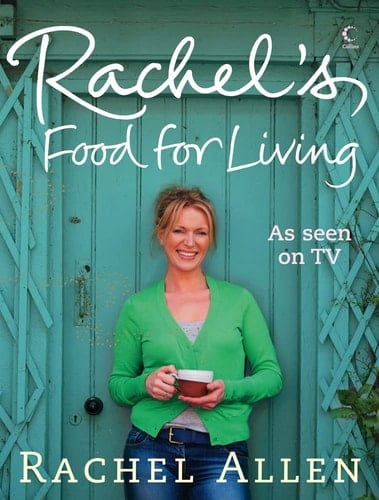 Rachel's Favourite Food for Living